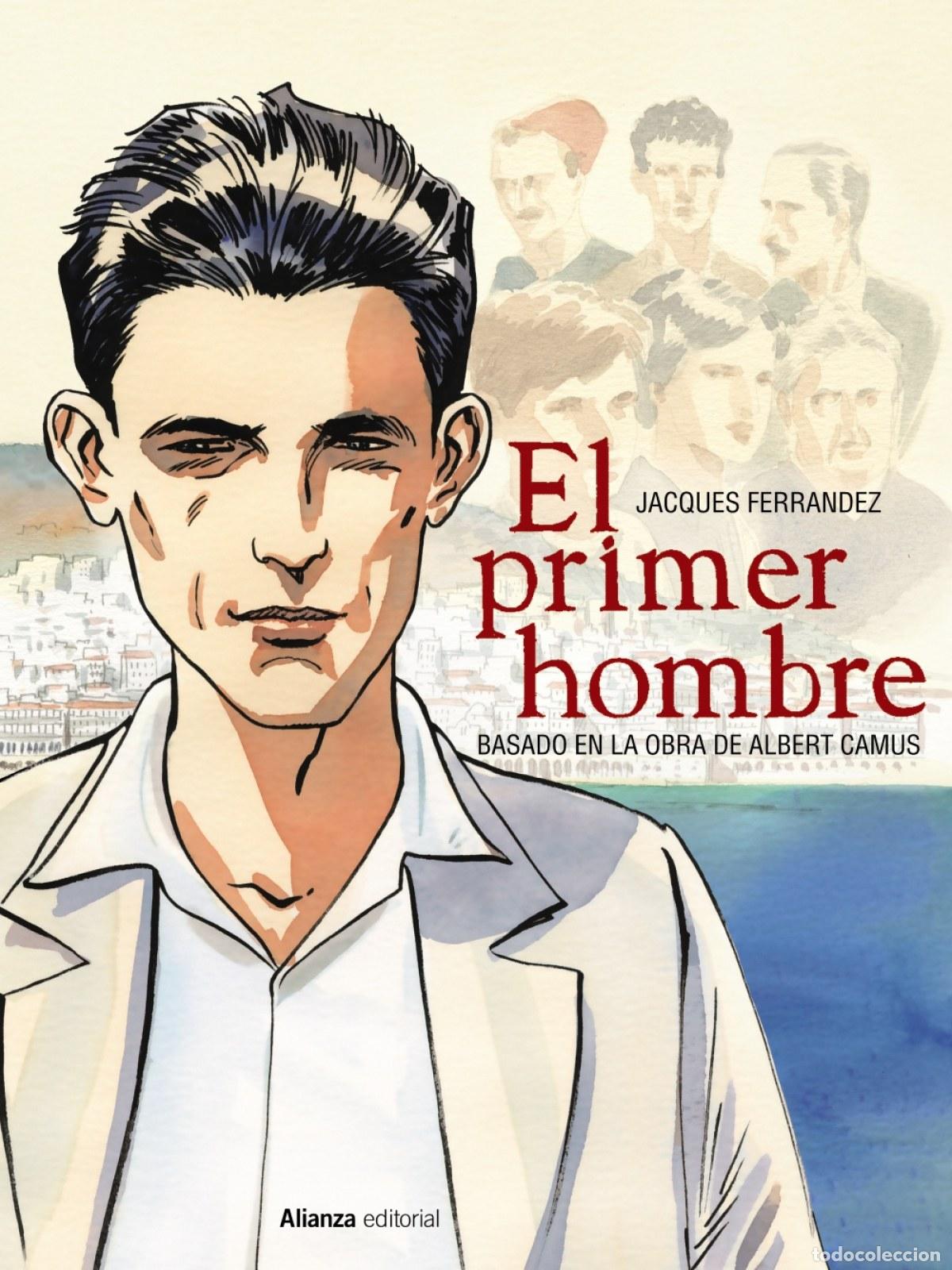 Libros: EL PRIMER HOMBRE - Ferrandez, Jacques;Camus, Albert - Foto 1