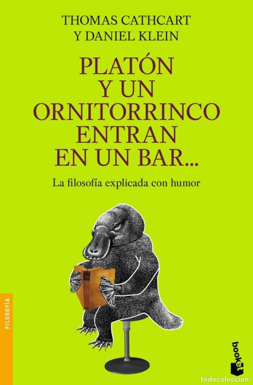 Libros: Plat&oacute;n y un ornitorrinco entran en un bar... - Thomas Cathcart;Daniel Klein