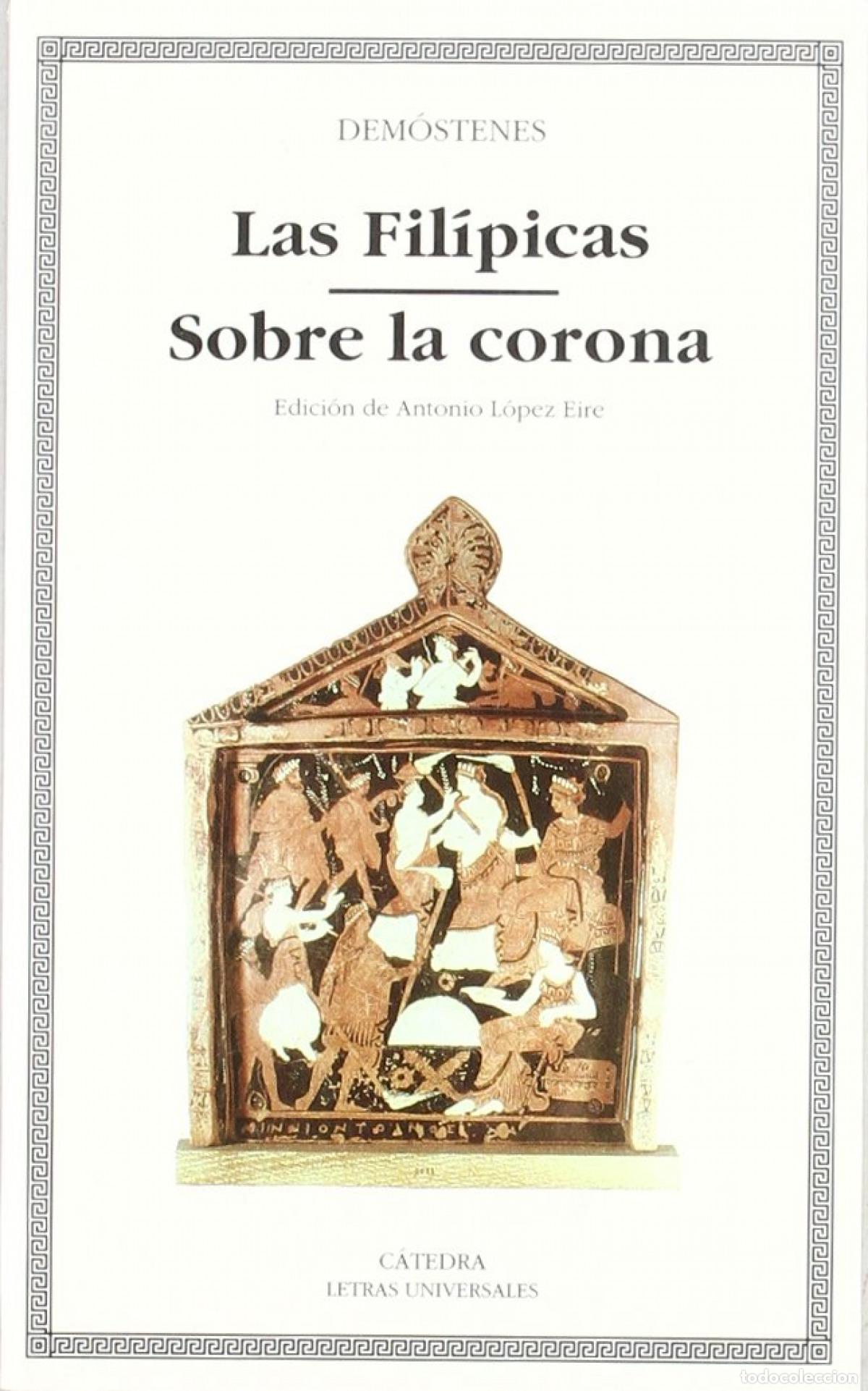 Libros: Las Fil&iacute;picas; Sobre la corona - Dem&oacute;stenes - Foto 1