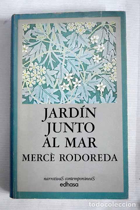 Libros: Jardin junto al mar: RODOREDA, Merce.- RODOREDA, Merce - Foto 1