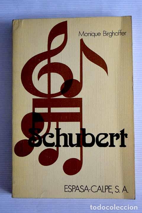 Libros: Franz Schubert: Birghoffer, Monique.- Birghoffer, Monique - Foto 1