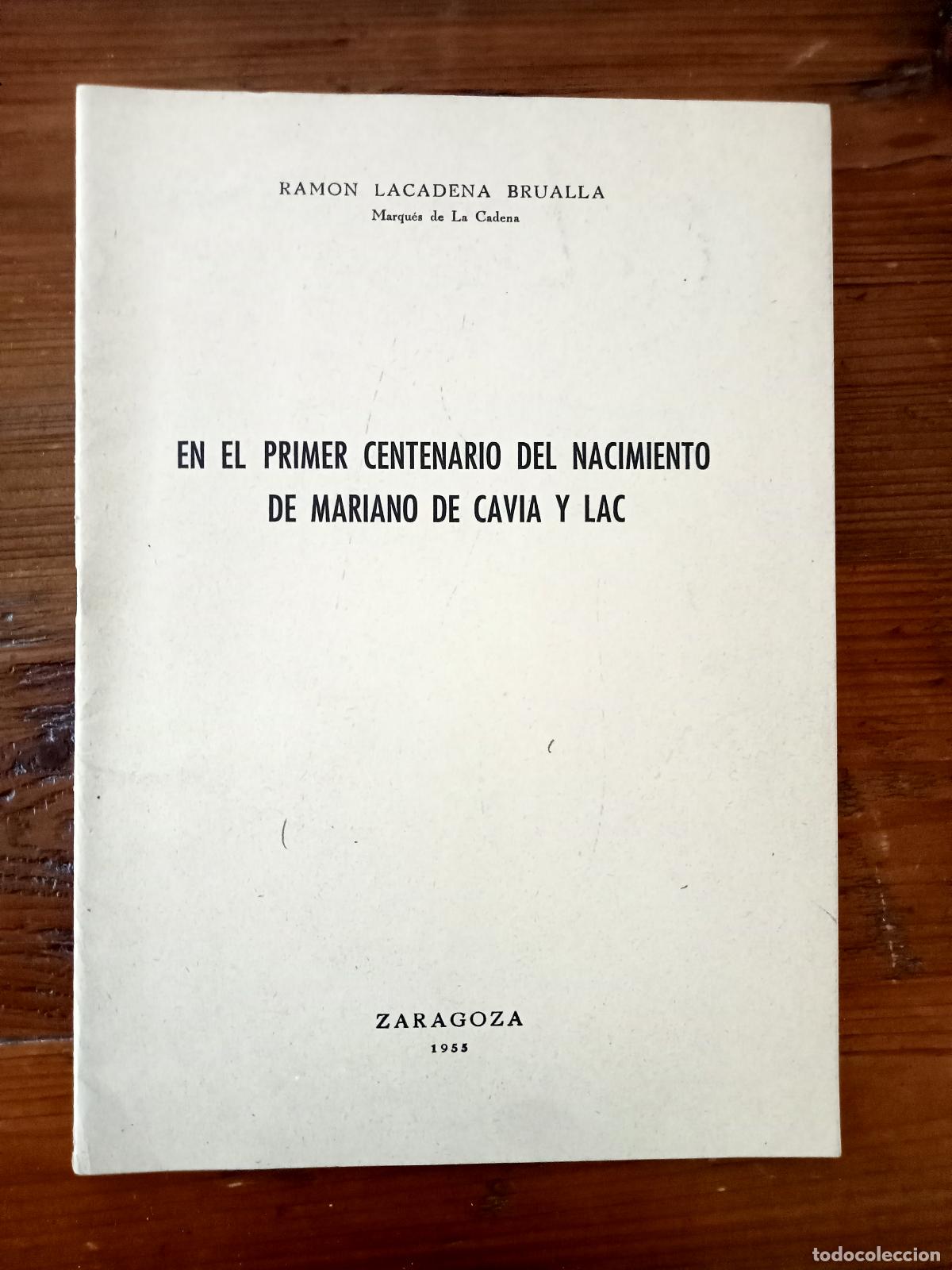 B&uuml;cher: Ram&oacute;n Lacadena Brualla - EN EL PRIMER CENTENARIO DEL NACIMIENTO DE MARIANO DE CAVIA Y LAC