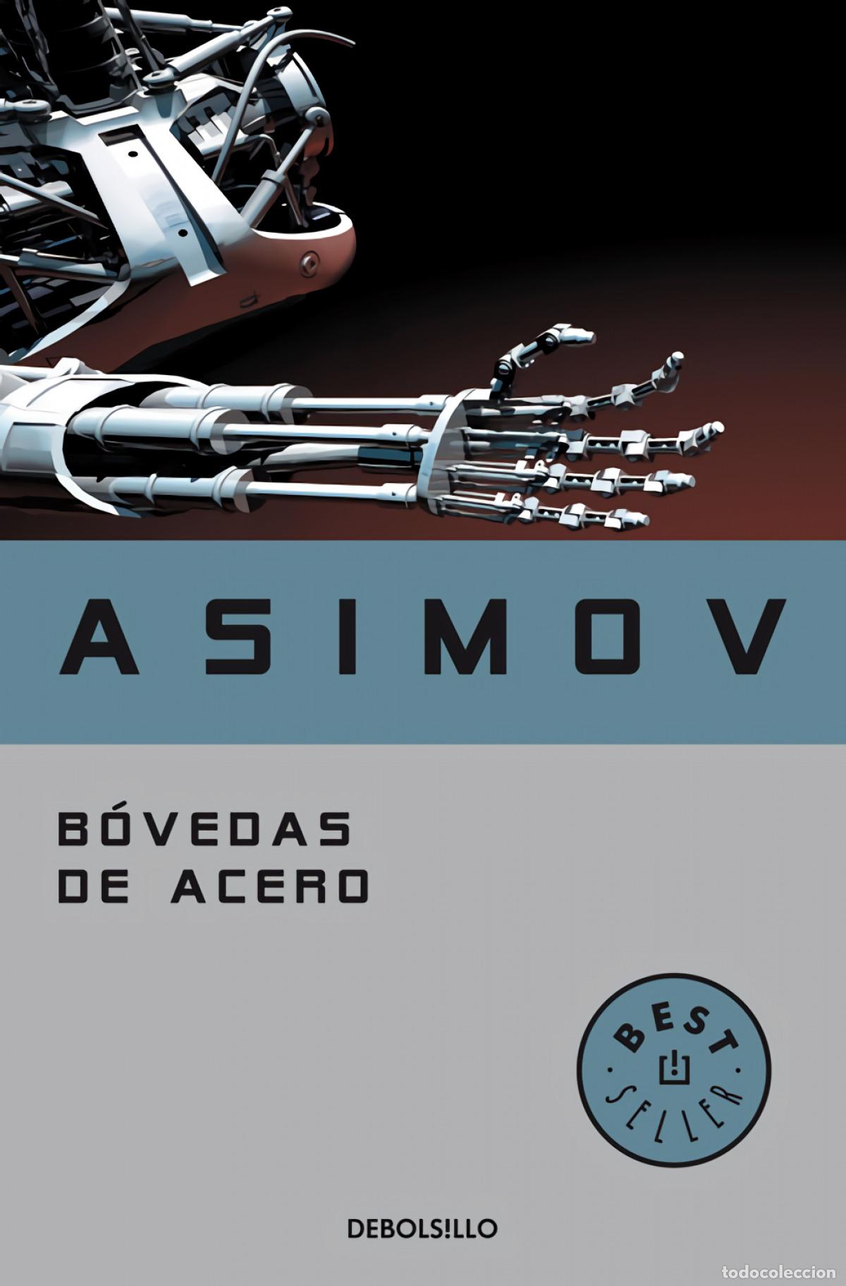 Libros: B&oacute;vedas de acero - Asimov, Isaac - Foto 1