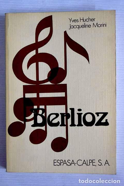 Libros: Berlioz: Hucher, Yves.- Hucher, Yves - Foto 1
