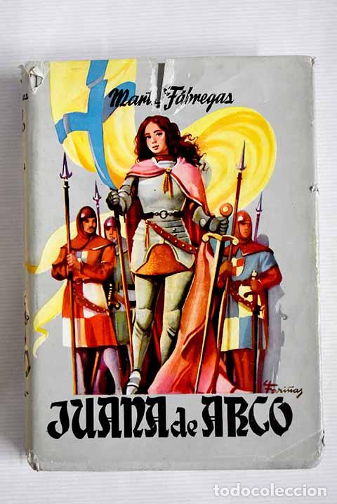 Libros: Juana de Arco: F&aacute;bregas, Marta.- F&aacute;bregas, Marta - Foto 1