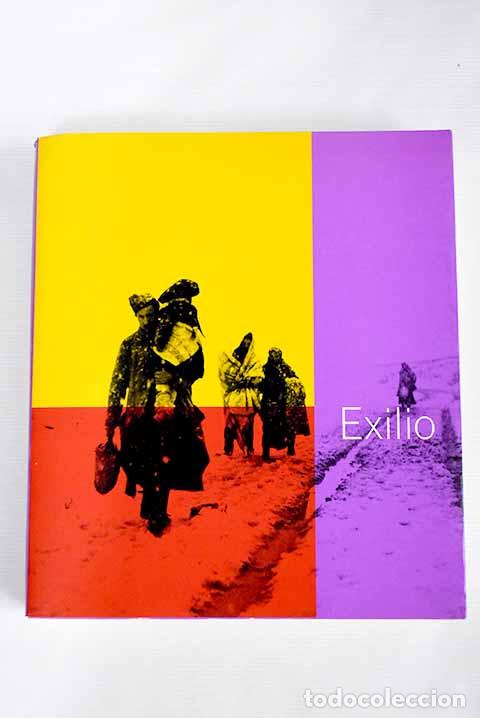 Libros: Exilio: exposici&oacute;n, Palacio de Cristal del Parque del Retiro, Madrid - Foto 1