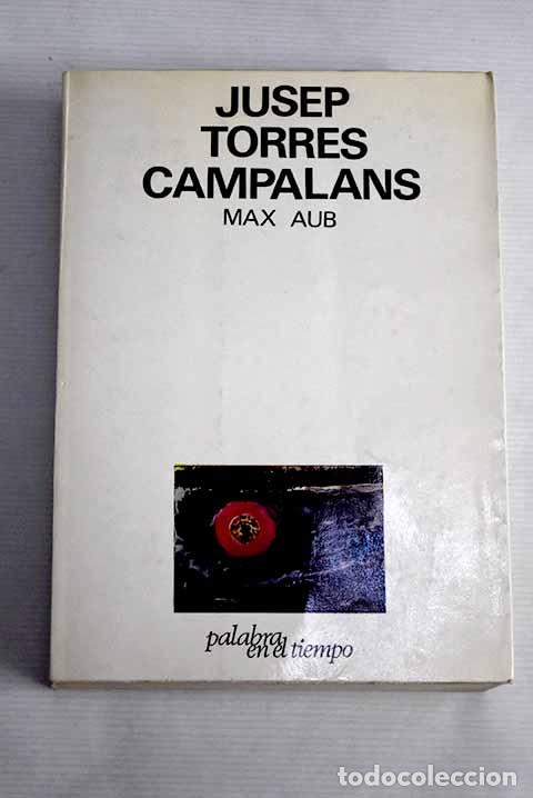 Libros: Jusep Torres Campalans.- Aub, Max - Foto 1