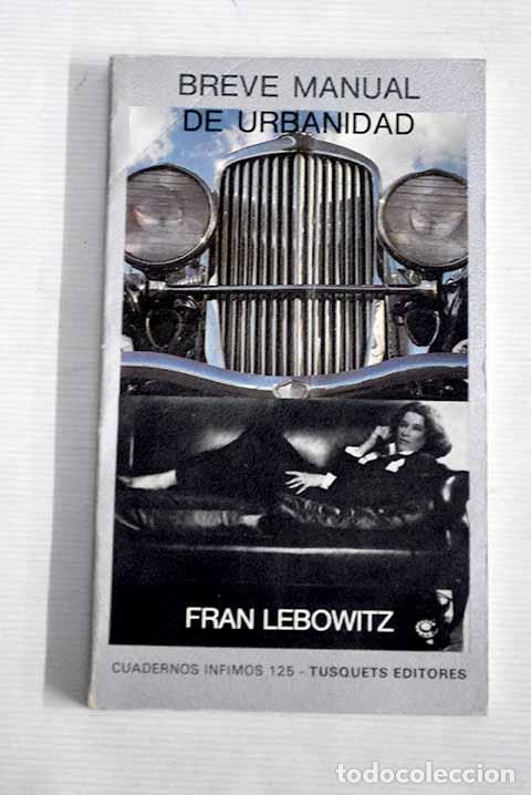 Libros: Breve manual de urbanidad.- Lebowitz, Fran - Foto 1