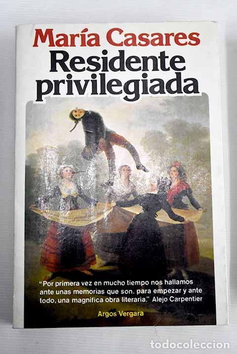 Libros: Residente privilegiada.- Casares, Mar&iacute;a - Foto 1
