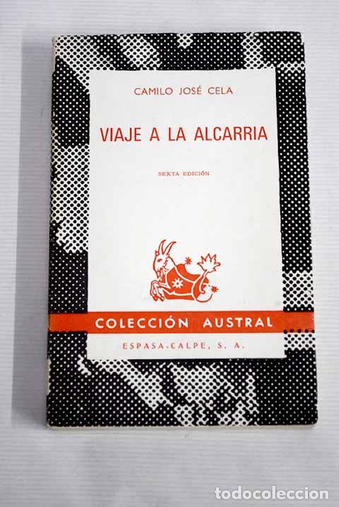 Libros: Viaje a La Alcarria: Cela, Camilo Jos&eacute;.- Cela, Camilo Jos&eacute;