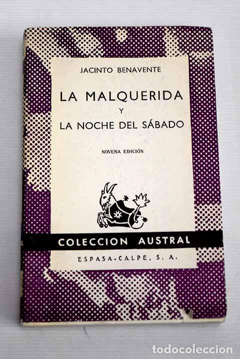 Libros: La malquerida: Benavente, Jacinto.- Benavente, Jacinto - Foto 1