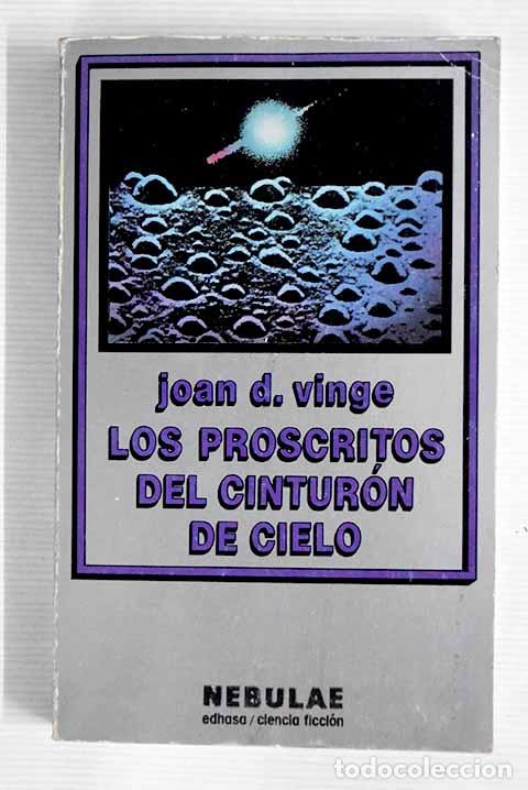Libros: Los proscritos del cintur&oacute;n de cielo.- Vinge, Joan D. - Foto 1