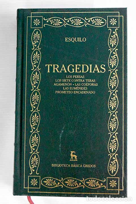 Libros: Tragedias: Esquilo: Gredos..- Esquilo - Foto 1