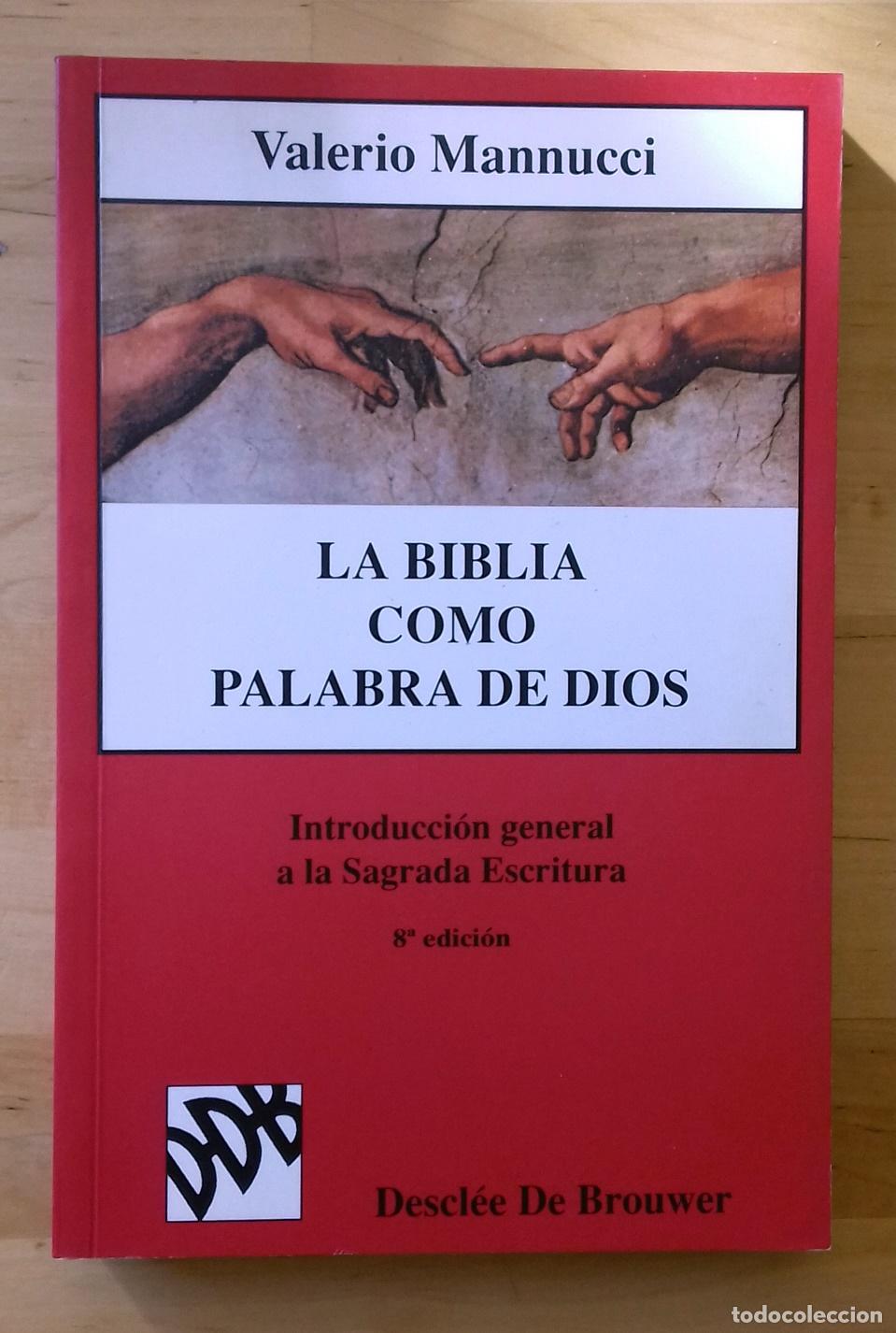 B&uuml;cher: Valerio Mannucci - LA BIBLIA COMO PALABRA DE DIOS. INTRODUCCI&Oacute;N GENERAL A LA SAGRADA ESCRITURA