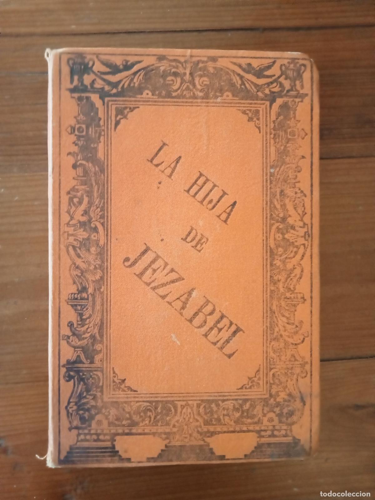 Libros: Wilkie Collins - LA HIJA DE JEZABEL - Foto 1