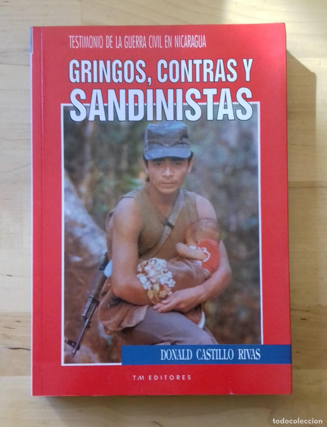 Libri di seconda mano: Donald Castillo Rivas - TESTIMONIO DE LA GUERRA CIVIL EN NICARAGUA. GRINGOS, CONTRAS Y SANDINISTAS