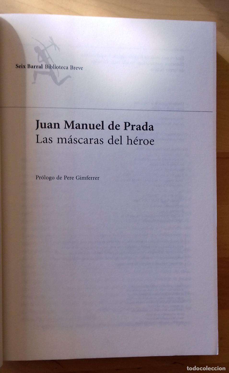 Libros: Juan Manuel de Prada - LAS M&Aacute;SCARAS DEL H&Eacute;ROE - Foto 2