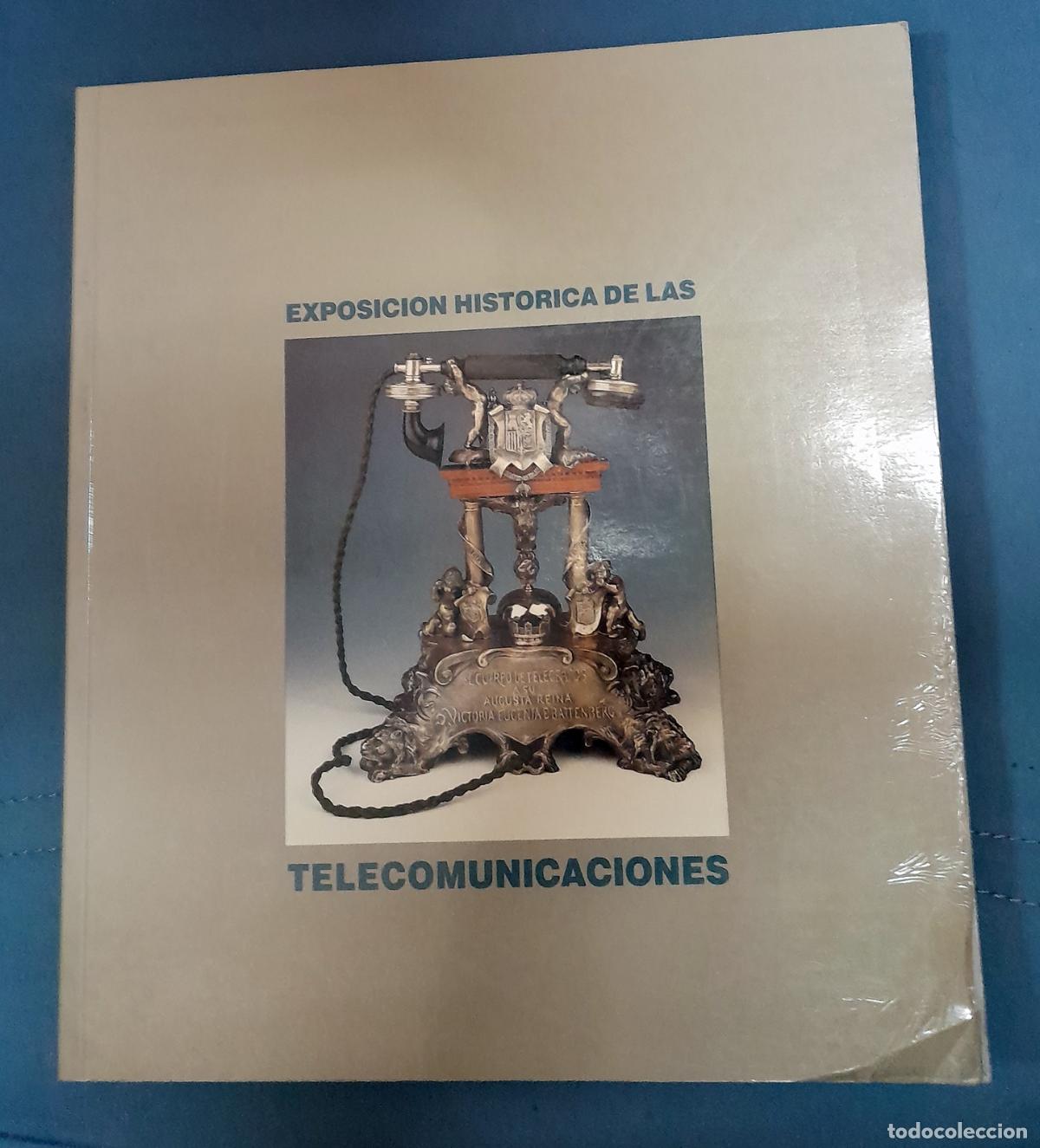 Libri di seconda mano: VV.AA - EXPOSICI&Oacute;N HIST&Oacute;RICA DE LAS TELECOMUNICACIONES