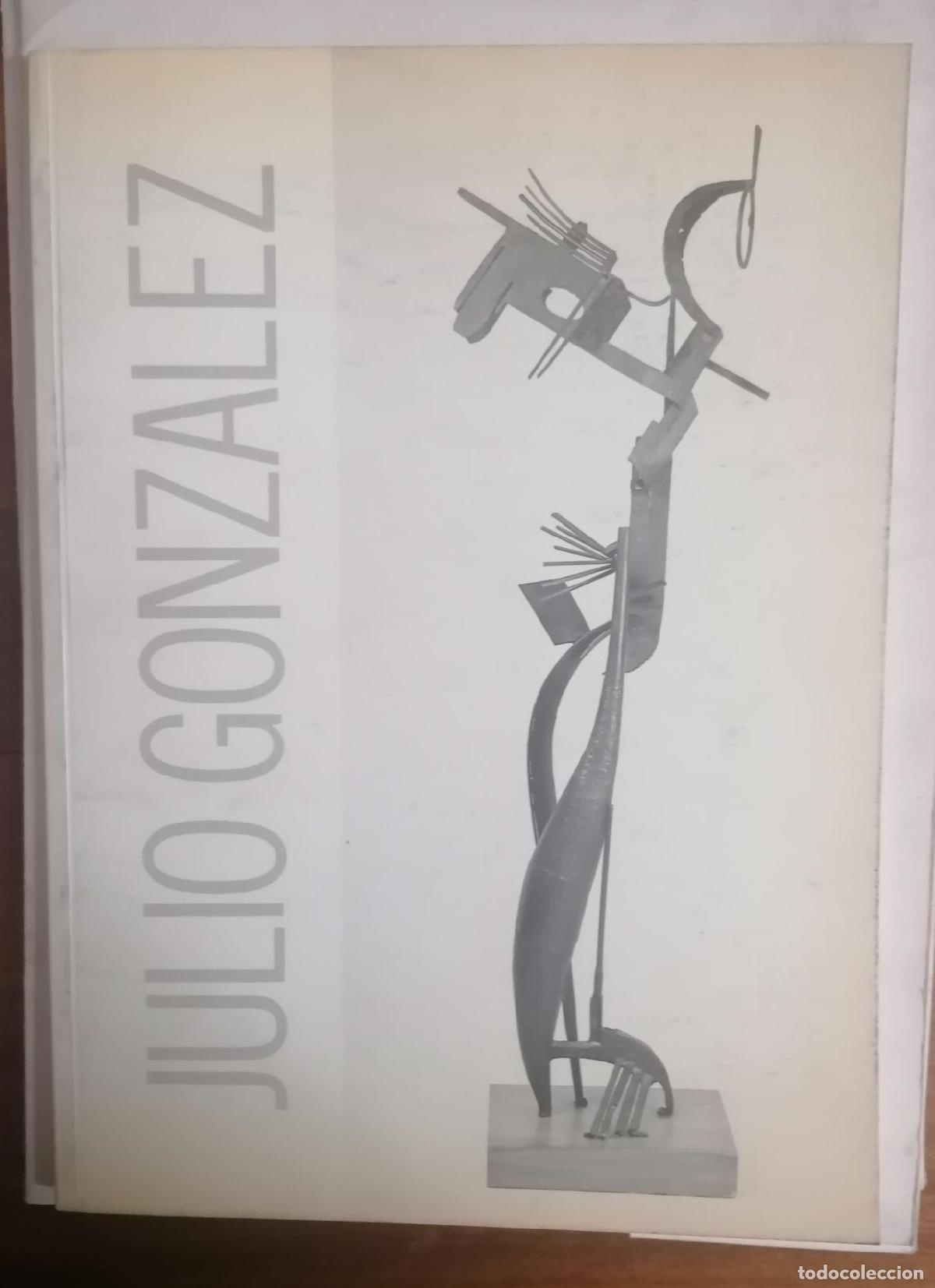 Libros: JULIO GONZ&Aacute;LEZ (Colecci&oacute;n De L IVAM) - Foto 1