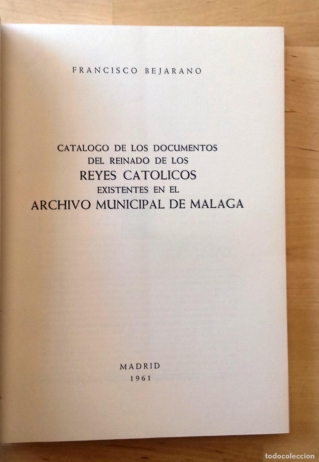 Libros: Francisco Bejarano - DOCUMENTOS DEL REINADO DE LOS REYES CATOLICOS. Cat&aacute;logo de los documentos exist - Foto 2