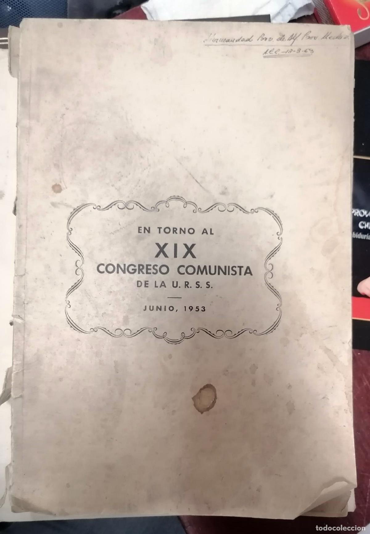 Livres: EN TORNO AL XIX CONGRESO COMUNISTA DE LA U. R. S. S.