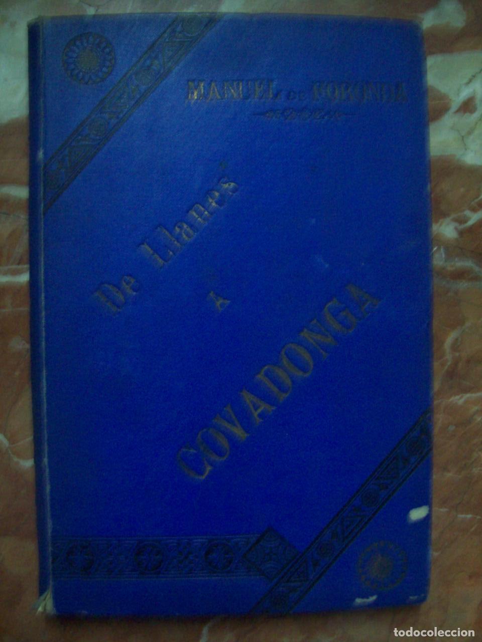 Libri di seconda mano: Foronda, Manuel de - DE LLANES A COVADONGA. EXCURSI&Oacute;N GEOGR&Aacute;FICO-PINTORESCA