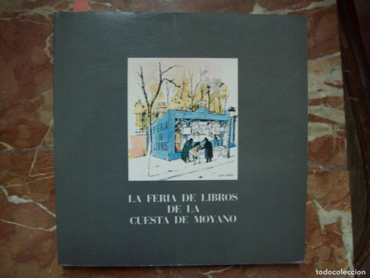 Libros: VV.AA. - LA FERIA DE LIBROS DE LA CUESTA DE MOYANO - Foto 1
