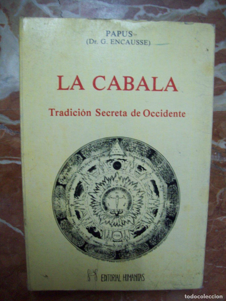Libros: Papus (Dr. G. Encausse) - LA C&Aacute;BALA. TRADICI&Oacute;N SECRETA DE OCCIDENTE - Foto 1