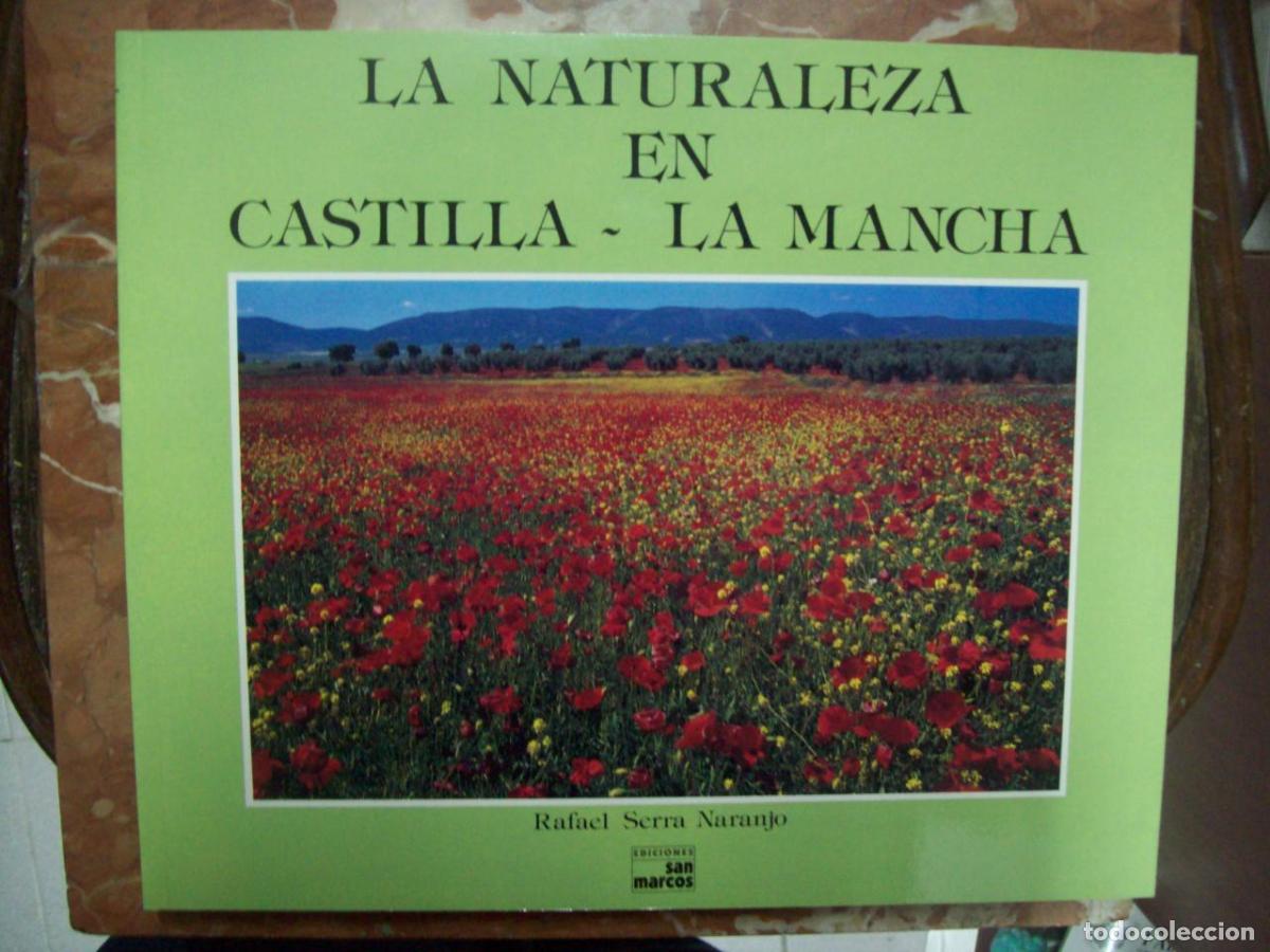 B&uuml;cher: Serra Naranjo, Rafael - LA NATURALEZA EN CASTILLA LA MANCHA