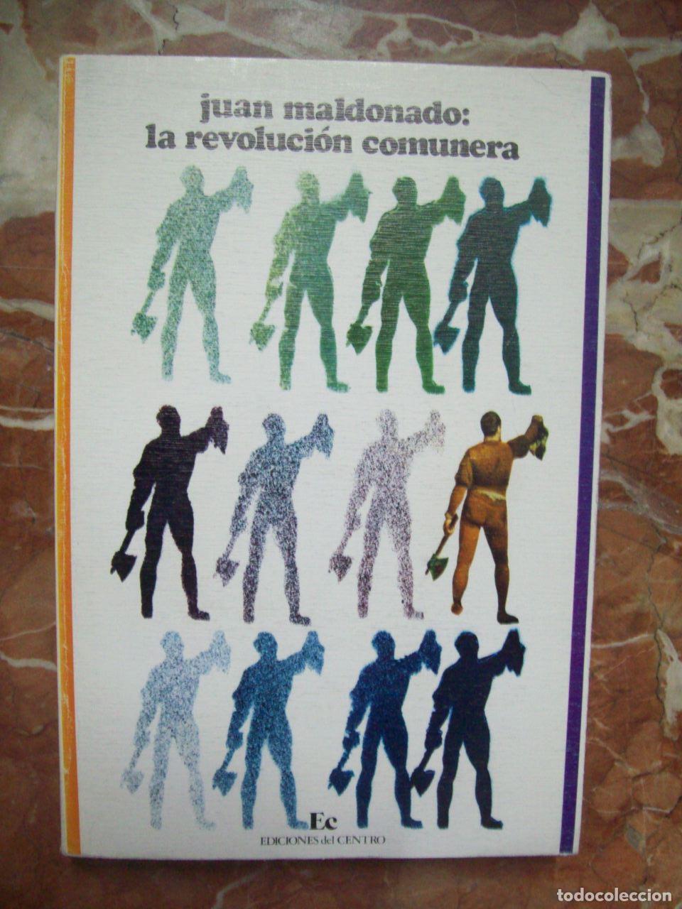 Libri di seconda mano: Maldonado, Juan - LA REVOLUCI&Oacute;N COMUNERA. EL MOVIMIENTO DE ESPA&Ntilde;A, O SEA HISTORIA DE LA REVOLUCI&Oacute;N C