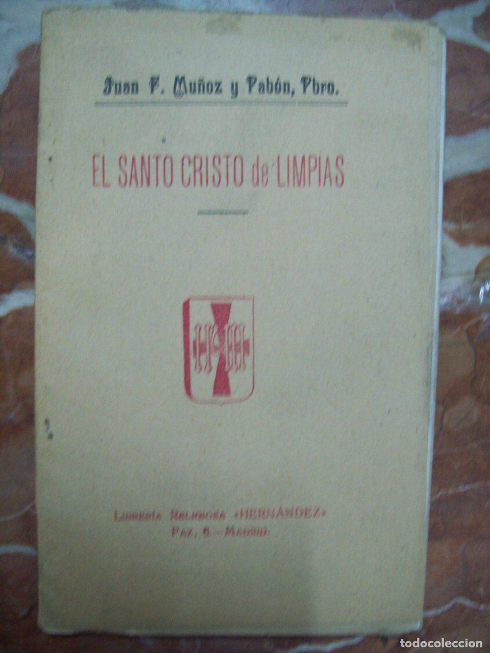Libri di seconda mano: Mu&ntilde;oz y Pab&oacute;n, Juan F. - EL SANTO CRISTO DE LIMPIAS