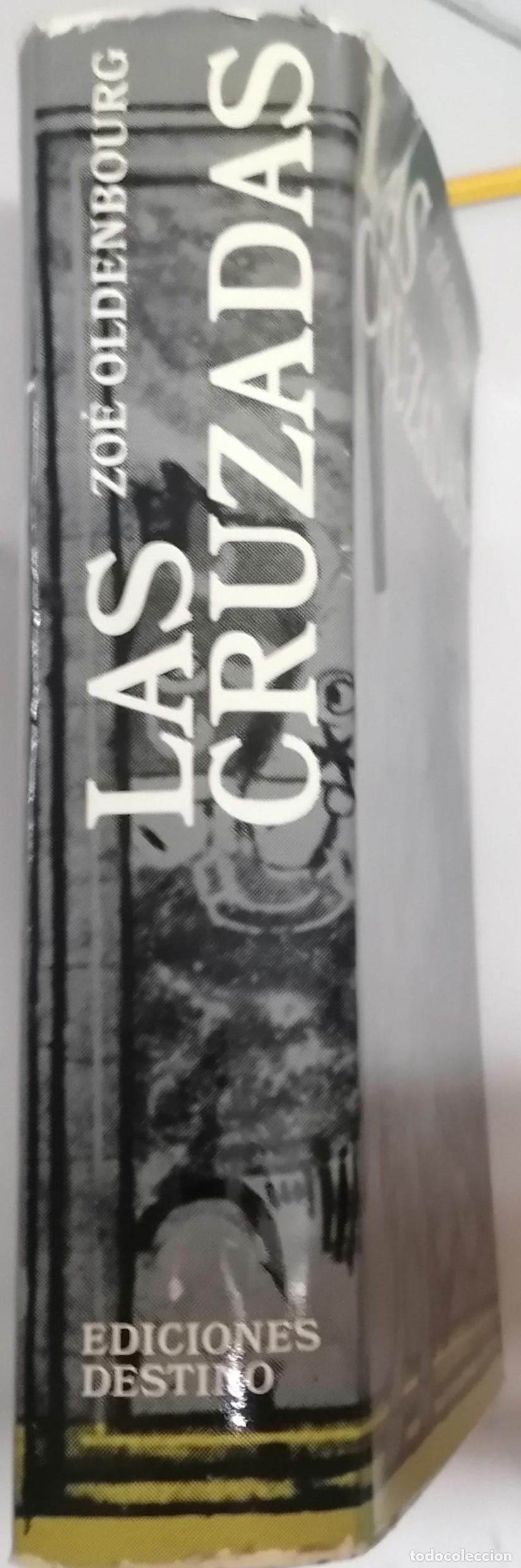 Libros: Oldenbourg, Zo&eacute; - LAS CRUZADAS - Foto 5