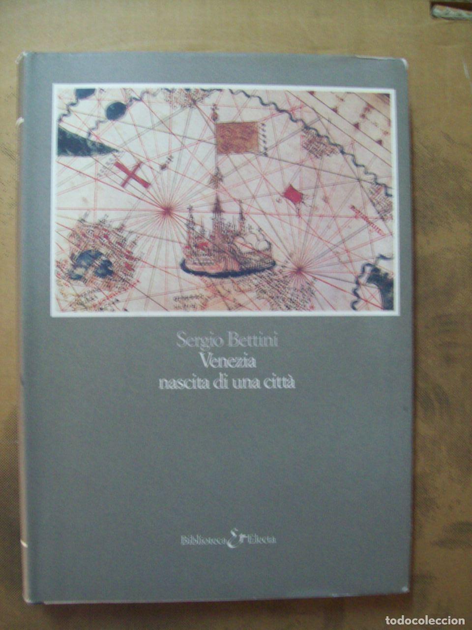 Libri di seconda mano: Bettini, Sergio - VENEZIA NASCITA DI UNA CITT&Agrave;