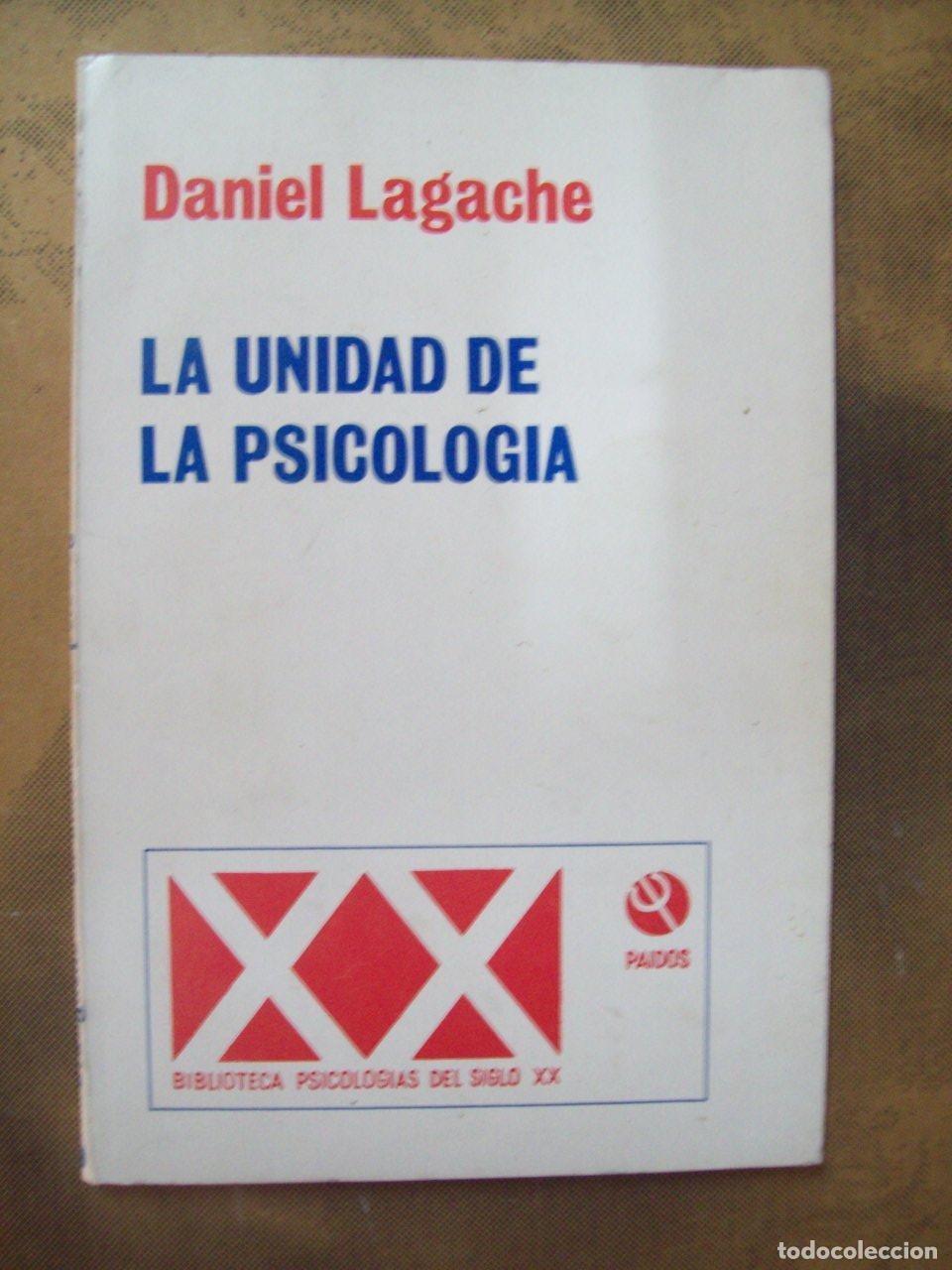 Libri di seconda mano: Lagache, Daniel - LA UNIDAD DE LA PSICOLOG&Iacute;A. PSICOLOG&Iacute;A EXPERIMENTAL Y PSICOLOG&Iacute;A CL&Iacute;NICA