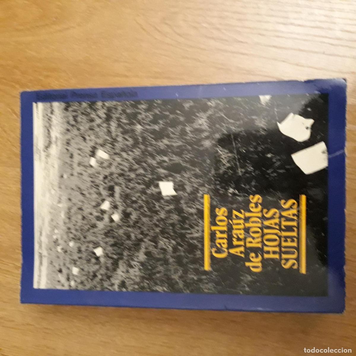 Libros: Arauz de Robles, Carlos - HOJAS SUELTAS - Foto 1