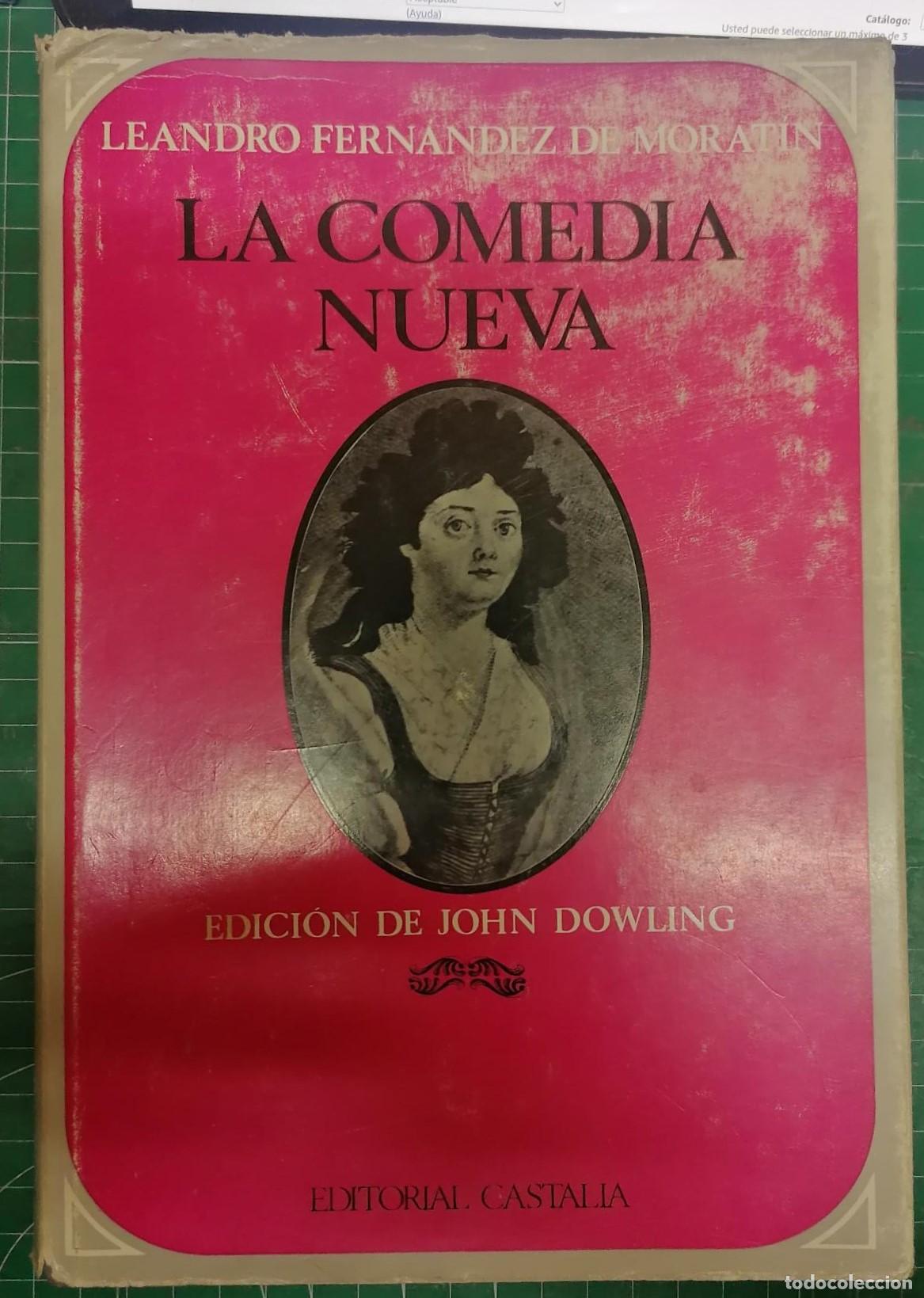 Libros: Fern&aacute;ndez de Morat&iacute;n, Leandro - LA COMEDIA NUEVA. Comedia en dos Actos estrenada en el Teatro del pr - Foto 3
