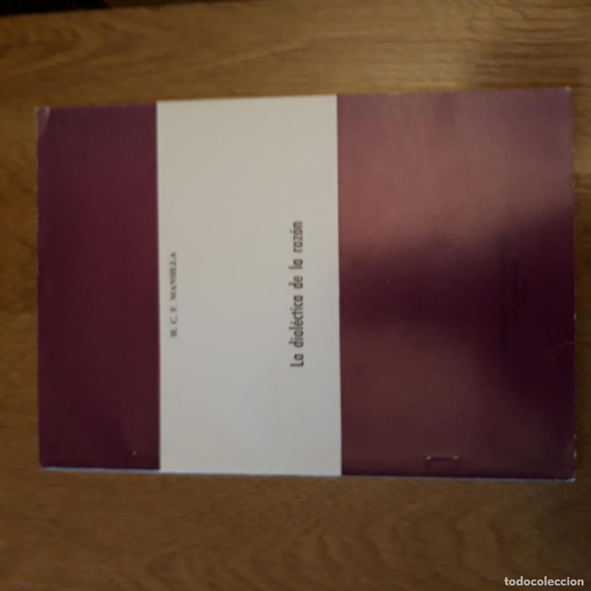 Libri di seconda mano: Mansilla, Felipe - LA DIAL&Eacute;CTICA DE LA RAZ&Oacute;N