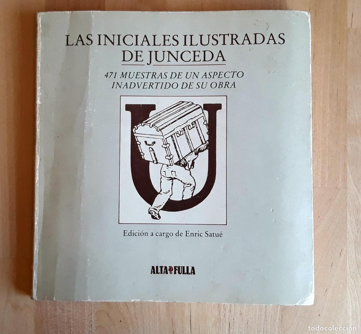 Libros: Enric Satu&eacute; (Edici&oacute;n a cargo de) - LAS INICIALES ILUSTRADAS DE JUNCEDA - Foto 1