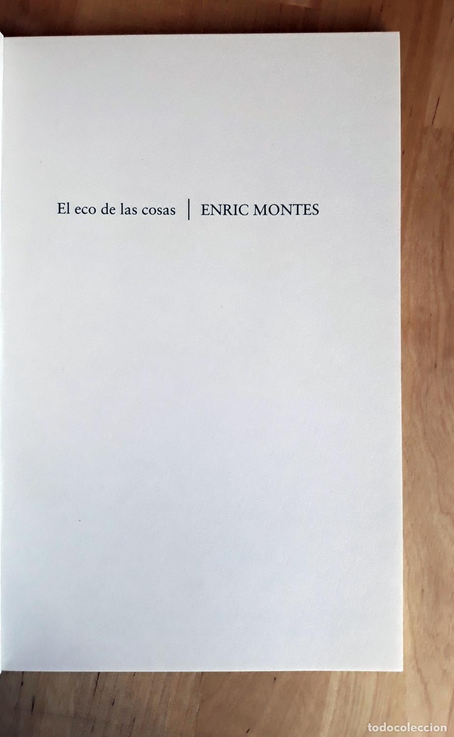 Libros: Enric Montes - EL ECO DE LAS COSAS - Foto 3