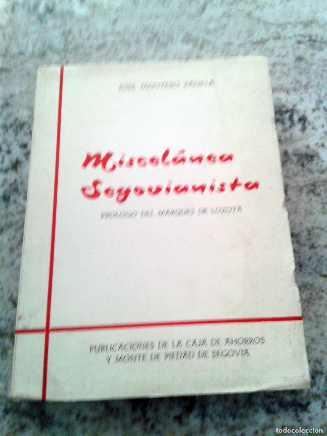 Libros: Jos&eacute; Montero Padilla - MISCELANEA SEGOVIANISTA - Foto 1