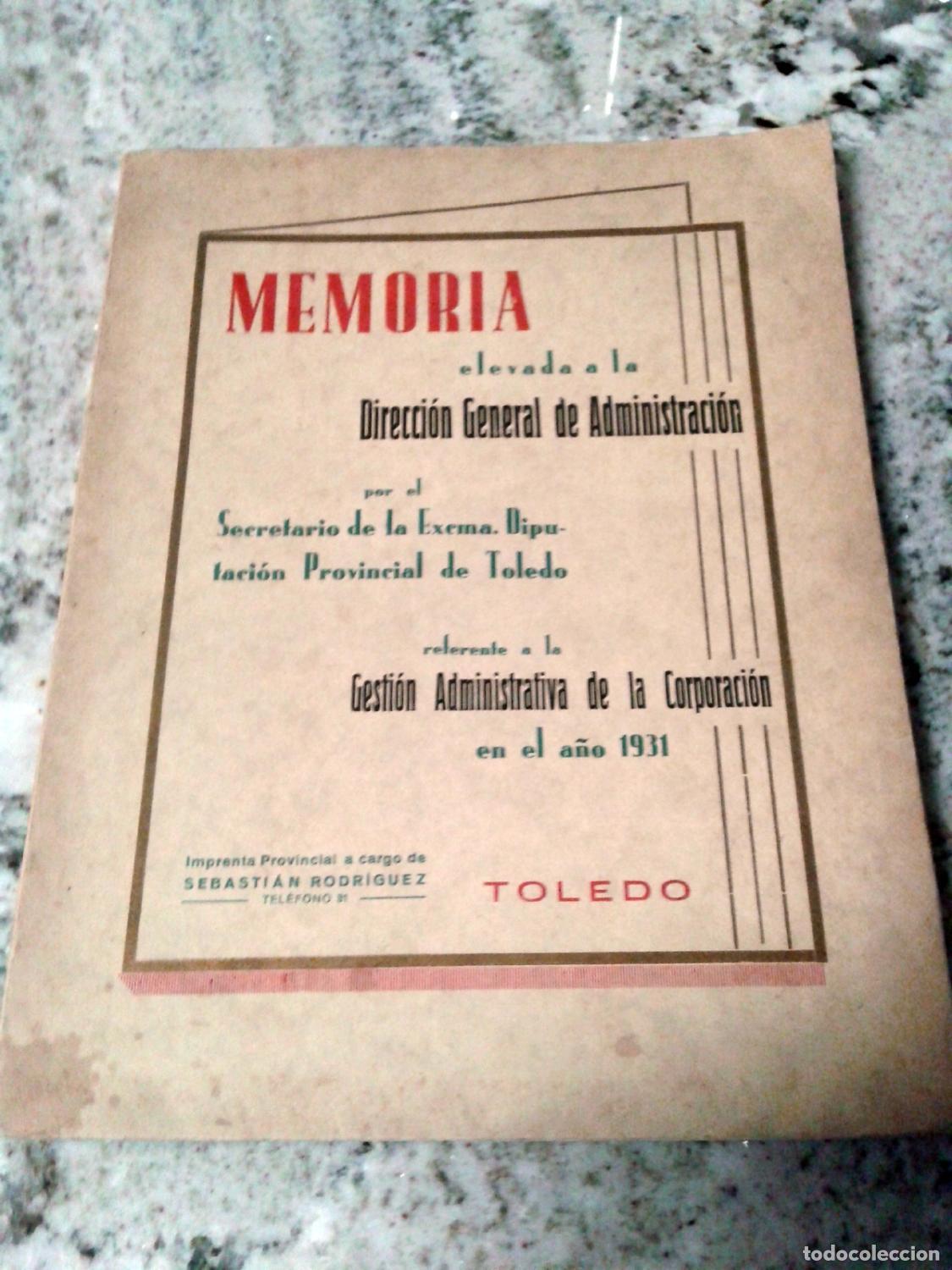 books: MEMORIA ELEVADA A LA DIRECCION GENERAL DE ADMINISTRACION por el Secretario de la Excma. Diputaci&oacute;n P