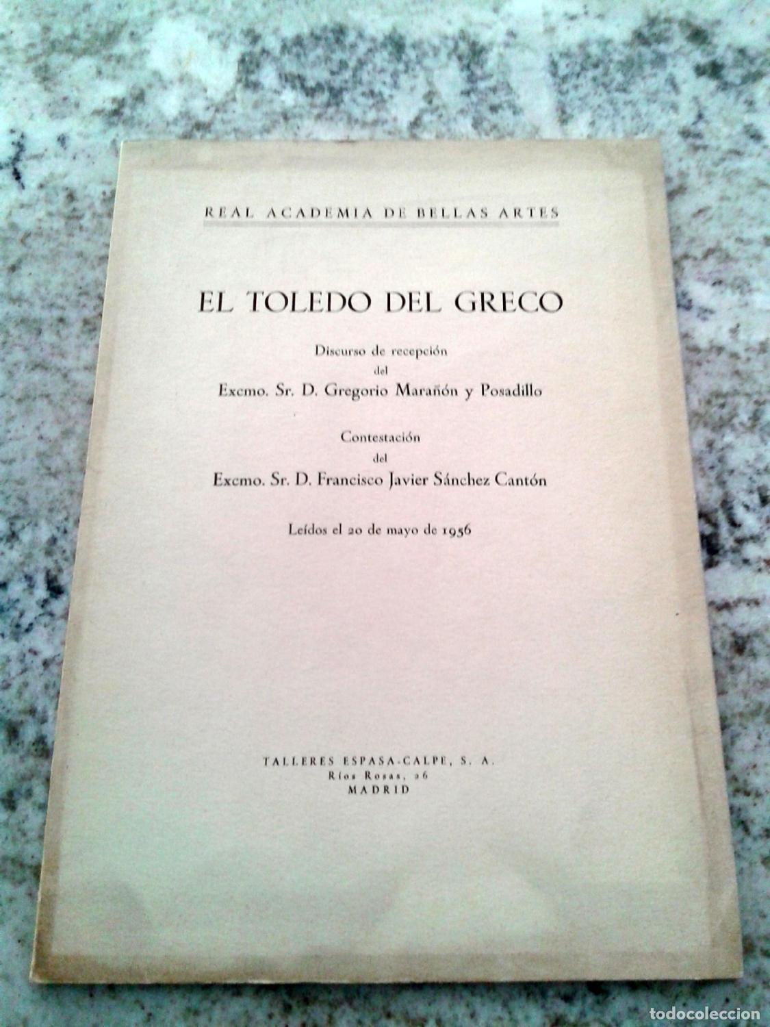 Libros: Gregorio Mara&ntilde;&oacute;n y Posadillo / Francisco Javier S&aacute;nchez Cant&oacute;n - EL TOLEDO DEL GRECO - Foto 1