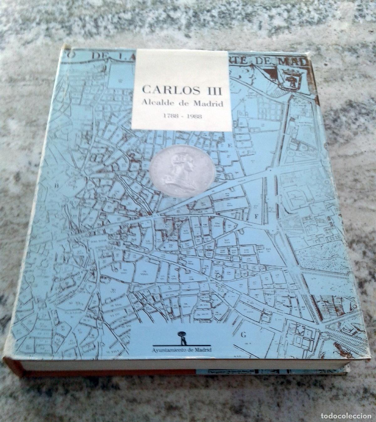 Livros em segunda m&atilde;o: vvaa - CARLOS III, ALCALDE DE MADRID 1788 - 1988