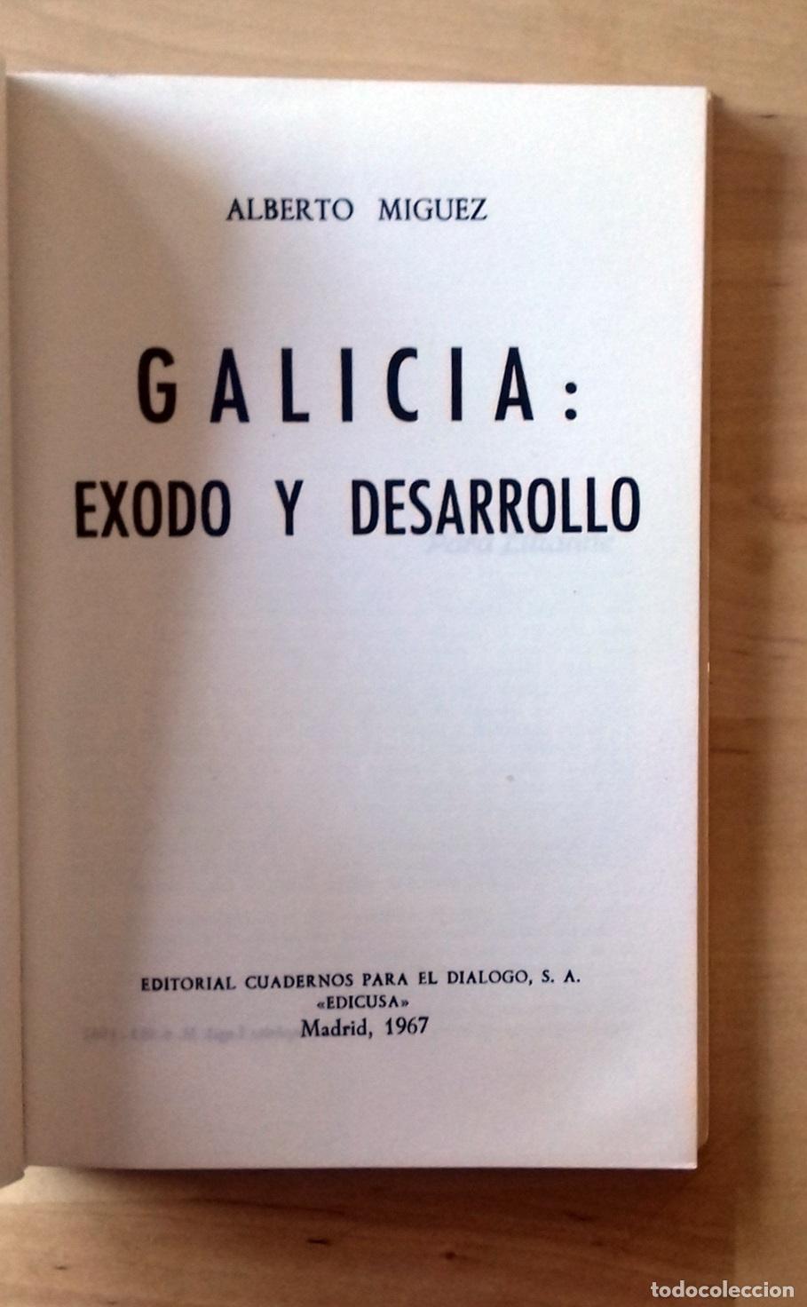 Libros: Alberto Miguez - GALICIA: &Eacute;XODO Y DESARROLLO - Foto 2