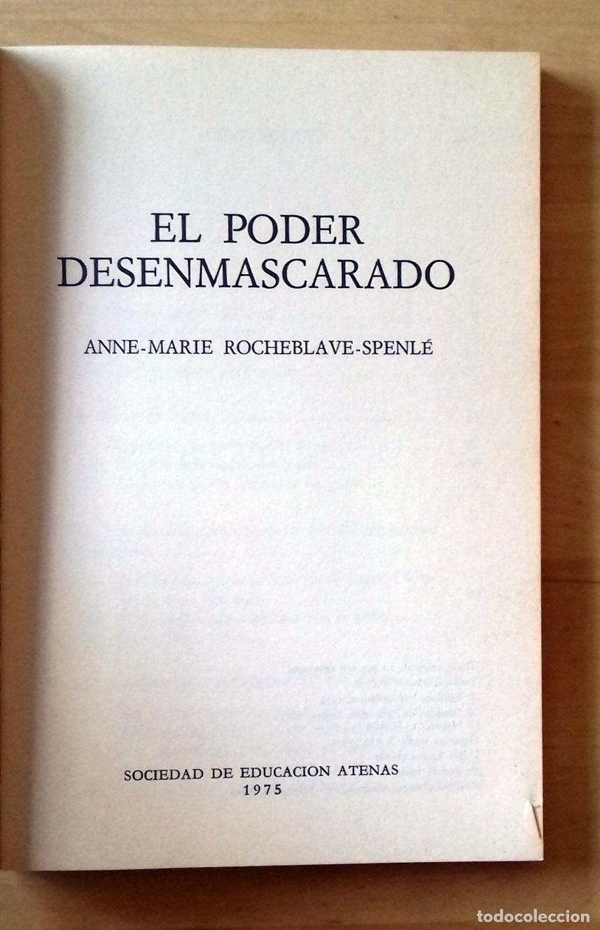 Libros: Anne-Marie Rocheblave-Spenl&eacute; - EL PODER DESENMASCARADO - Foto 3