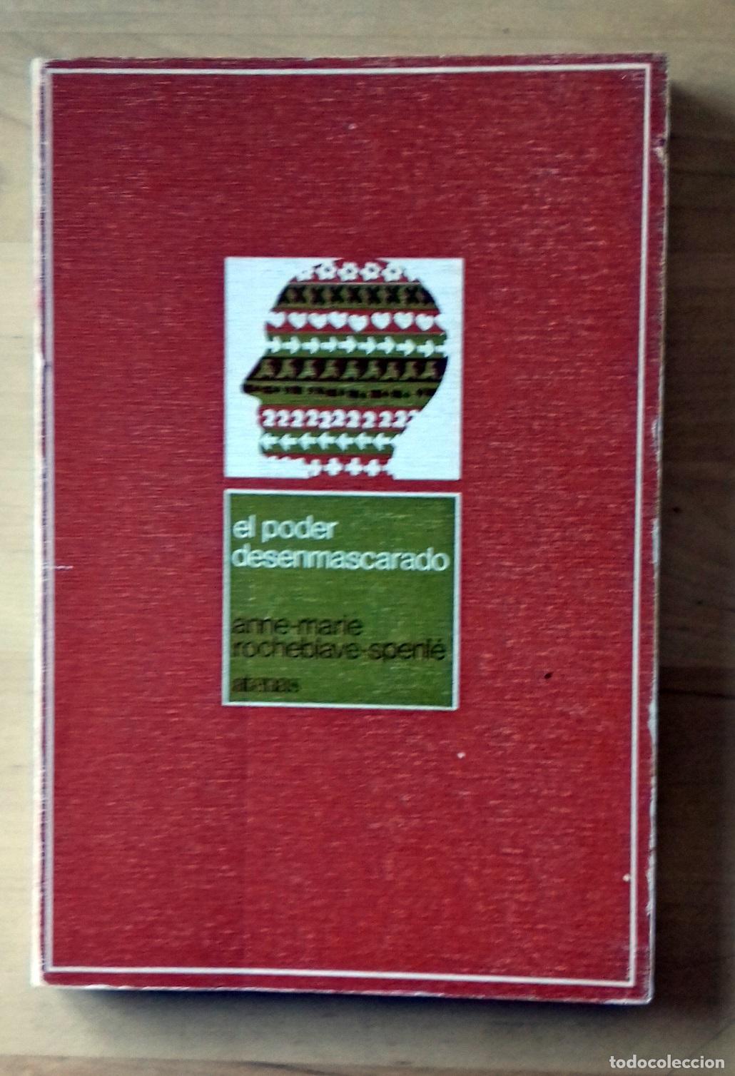 Libros: Anne-Marie Rocheblave-Spenl&eacute; - EL PODER DESENMASCARADO - Foto 1