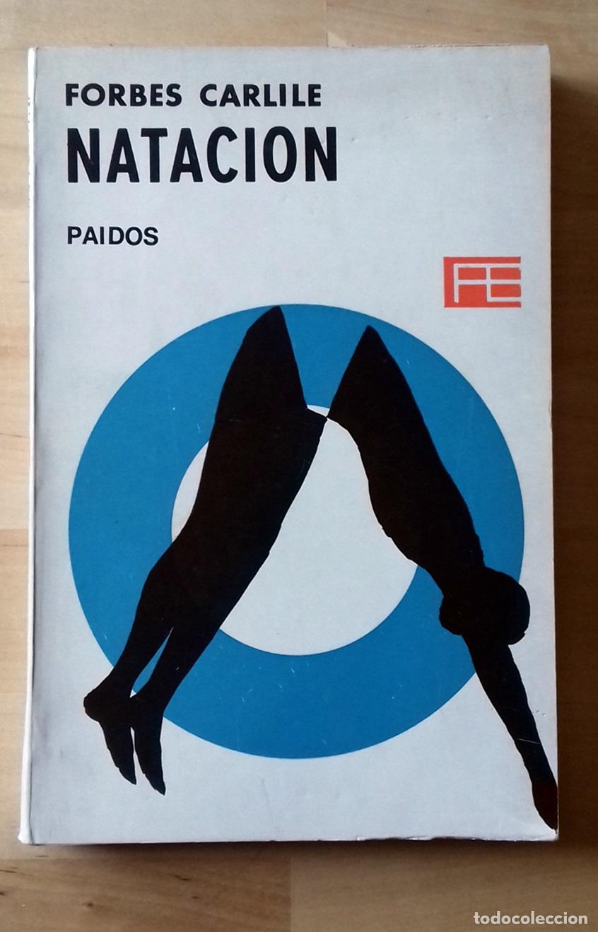 Libros: Forbes Carlile - NATACI&Oacute;N - Foto 1