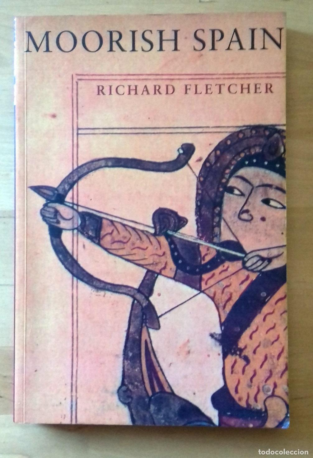 Libros: Richard Fletcher - MOORISH SPAIN - Foto 1