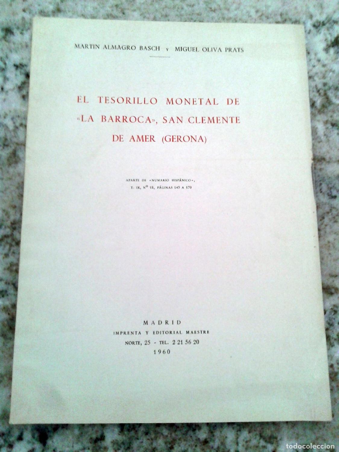 Libros: Mart&iacute;n Almagro Basch y Miguel Oliva Prats - EL TESORILLO MONETAL DE LA BARROCA, SAN CLEMENTE DE AMER