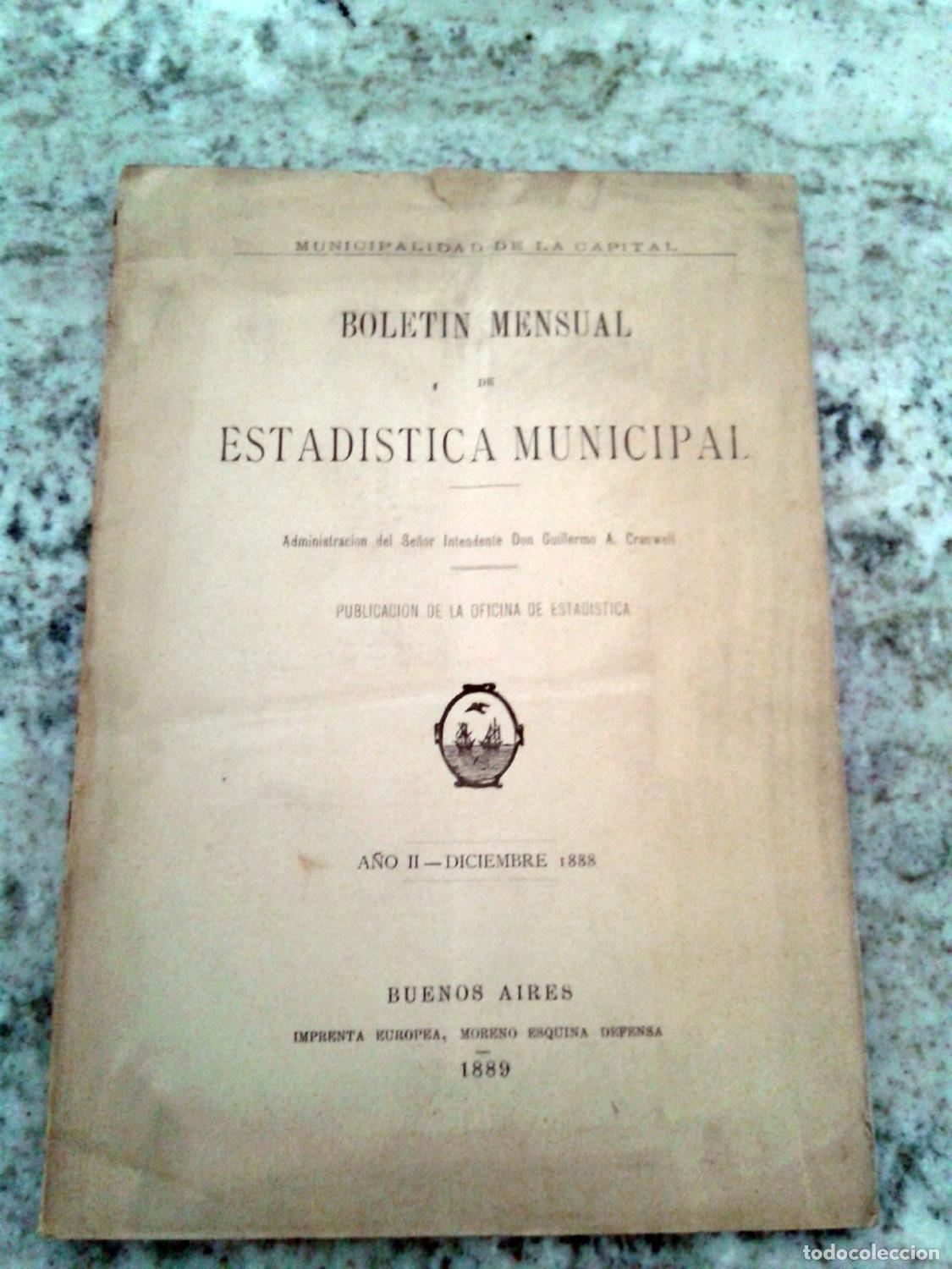 Libros: Guillermo A. Cranwell (Administraci&oacute;n) - BOLETIN MENSUAL DE ESTADISTICA MUNICIPAL DE LA CIUDAD DE BU